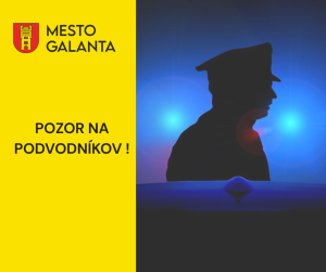 Mesto Galanta- pozor na podvodníkov