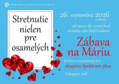 Zábava na Máriu – stretnutie nielen pre osamelých (26. september 2026)