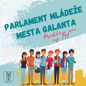Výzva na prihlášku za člena Parlamentu mládeže mesta Galanta