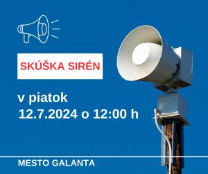 Skúška sirén v piatok 12.7.2024 o 12:00 hod 1